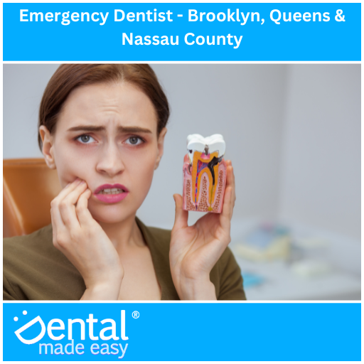 Emergency Dentist - Brooklyn, Queens & Nassau County