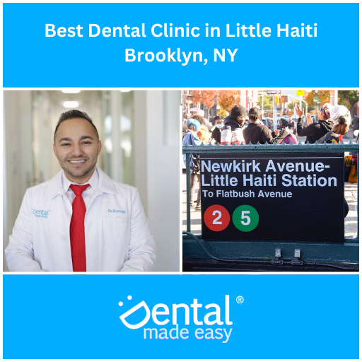 Best Dental Clinic in Little Haiti Brooklyn, NY